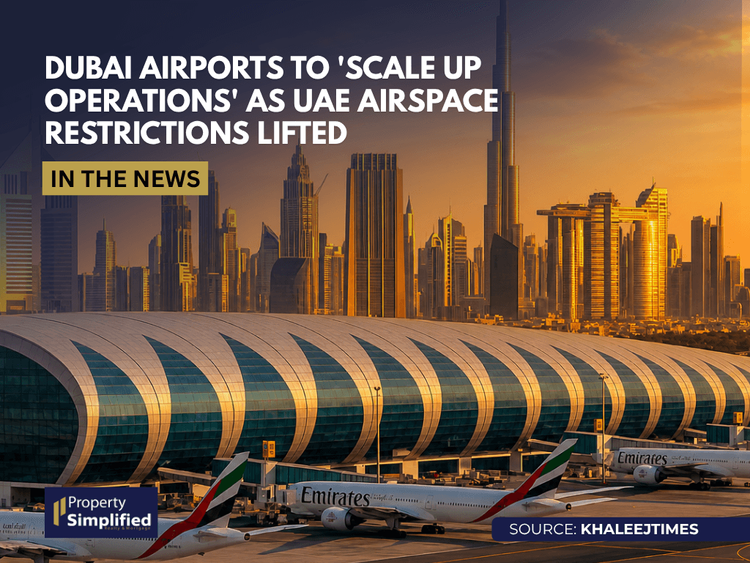 Dubai Airports Scale Up Operations as UAE Airspace Reopens